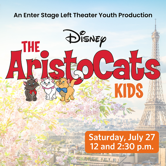 Enter Stage Left’s ‘The Aristocats’ Youth Production at HCA July 27