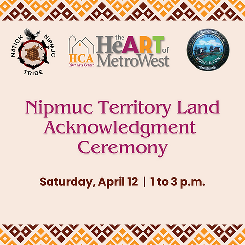 HCA Nipmuc Territory Acknowledgement Ceremony