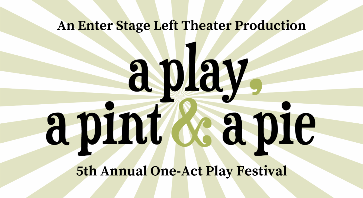 HCA A Play, a Pint & a Pie