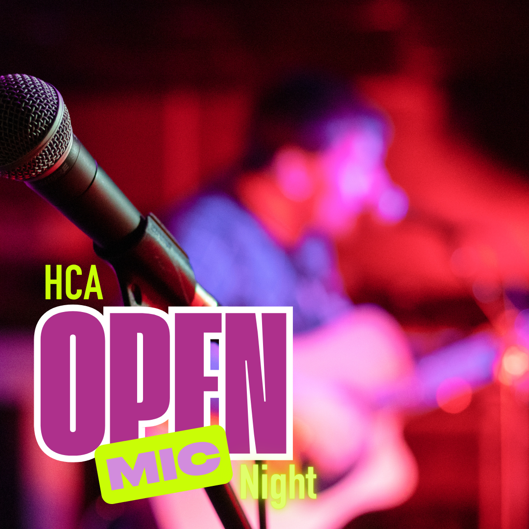 HCA Open Mic Night